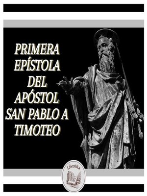 cover image of Primera Epístola Del Apóstol San Pablo a Timoteo